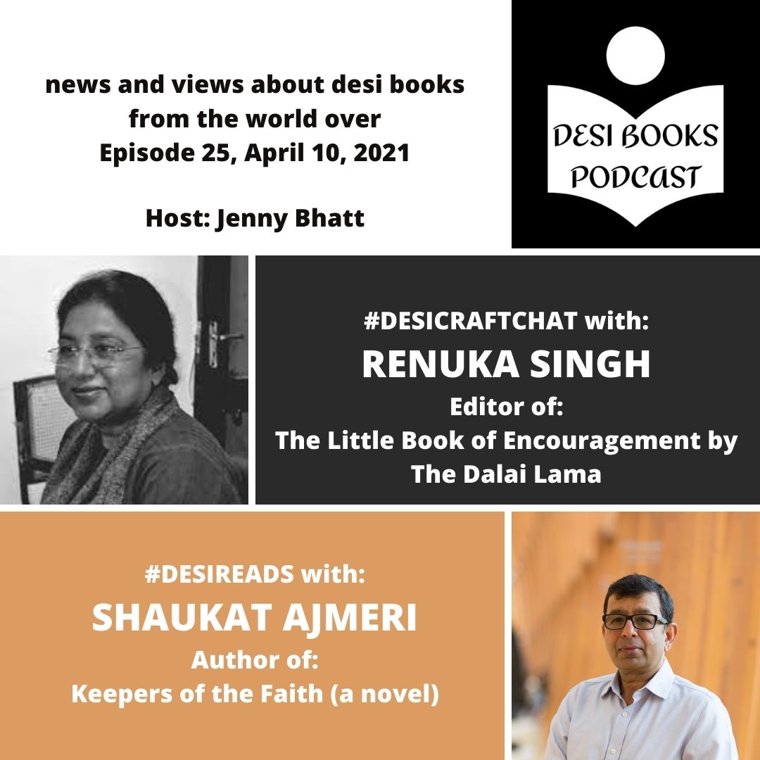 #DesiCraftChat: Renuka Singh on the Dalai Lama; #DesiReads: Shaukat Ajmeri reads from his novel, Keepers of the Faith