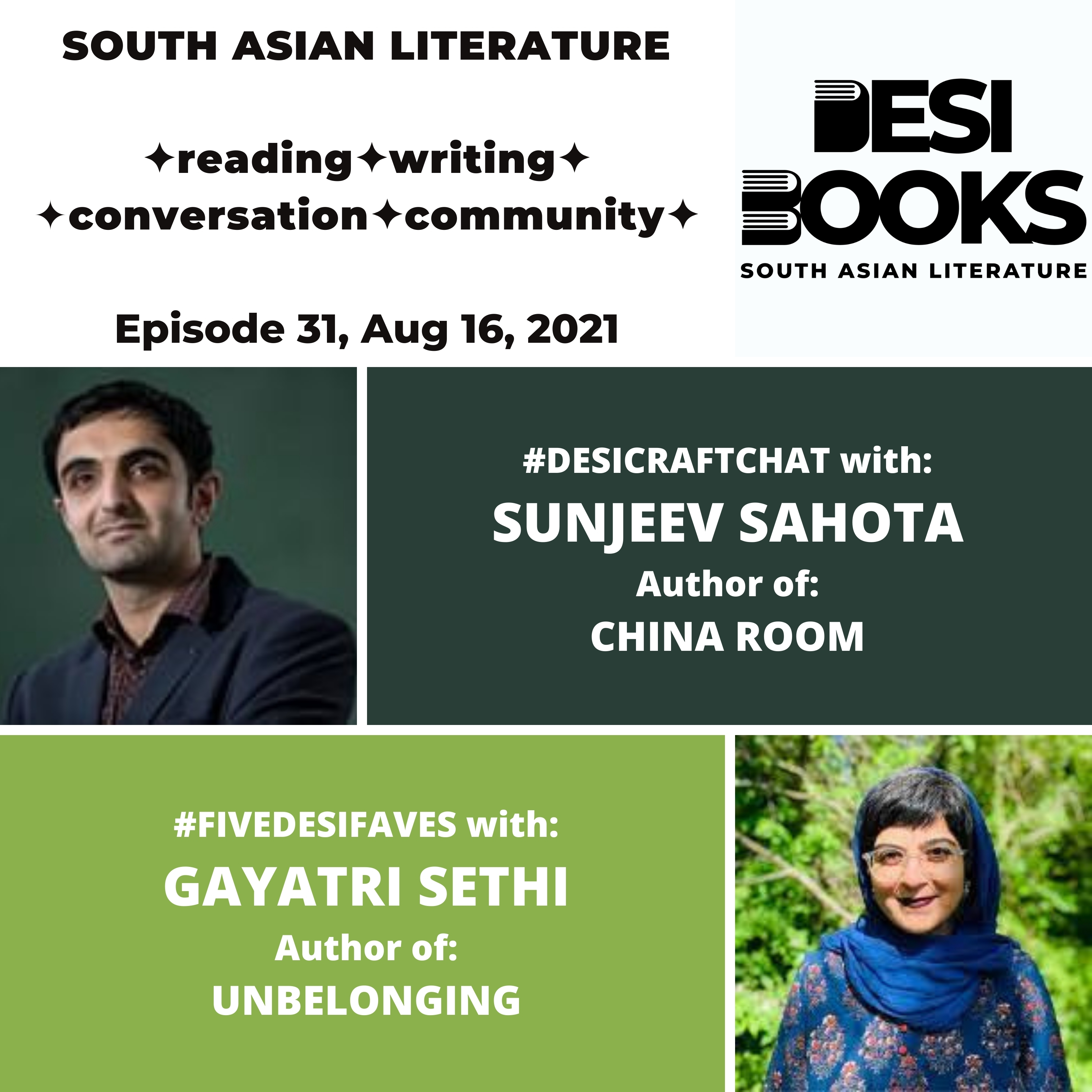 #DesiCraftChat: Sunjeev Sahota on braided narratives in historical fiction; #FiveDesiFaves: Gayatri Sethi on her favorite desi books by women writers
