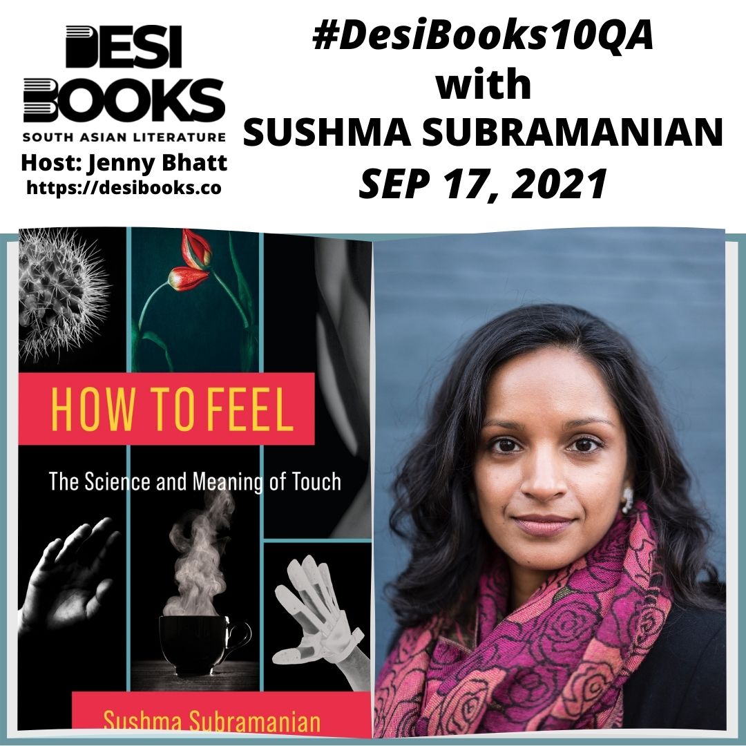 #DesiBooks10QA: Sushma Subramanian on reconnecting with our sense of touch to live more fully