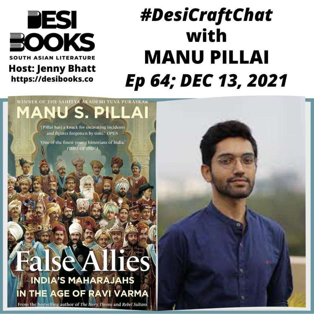 #DesiCraftChat: Manu Pillai on spotlighting those who’ve been footnoted in history