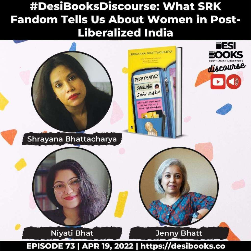 #DesiBooksDiscourse: What SRK Fandom Tells Us About Women in Post-Liberalized India
