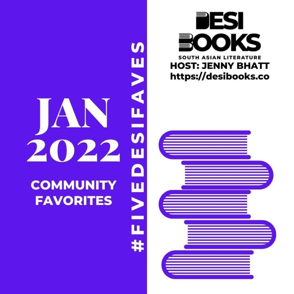 #FiveDesiFaves Roundup: Community Favorites for January&nbsp;2022