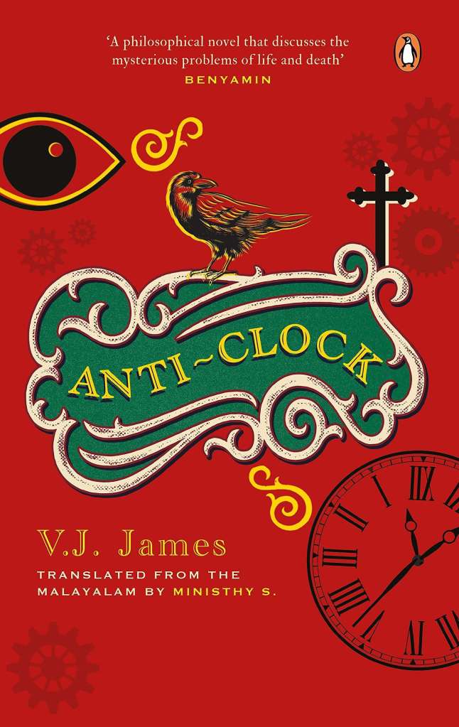 Anti-clock by V J James. Translated by Ministhy S.