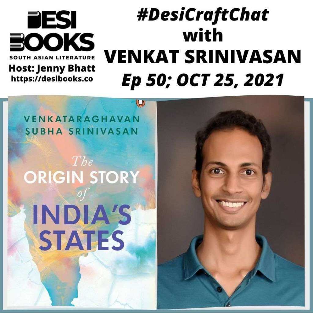 #DesiCraftChat: Venkat Srinivasan on the fascinating circumstances of the birth of India’s states and union territories